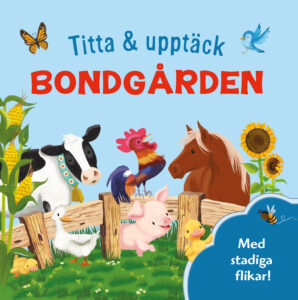 Titta & upptäck. Bondgården