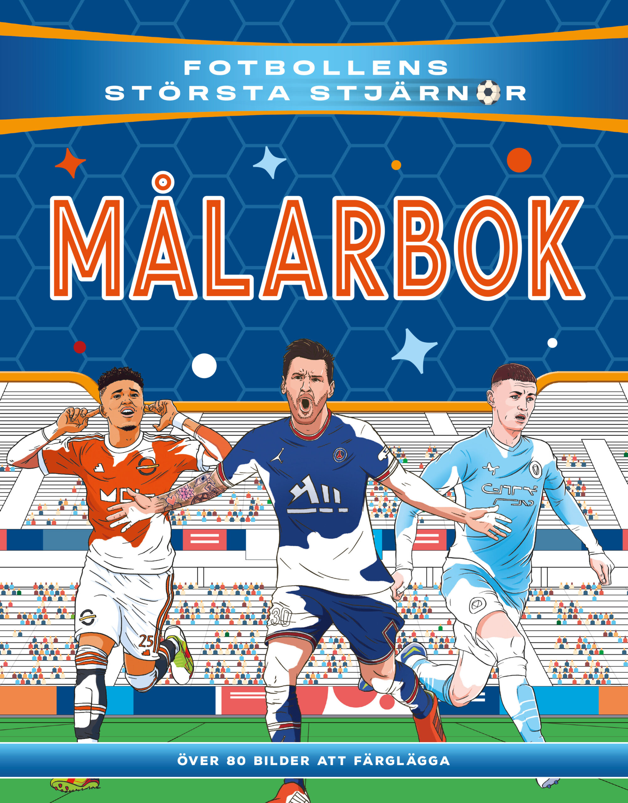 Fotbollens största stjärnor målarbok