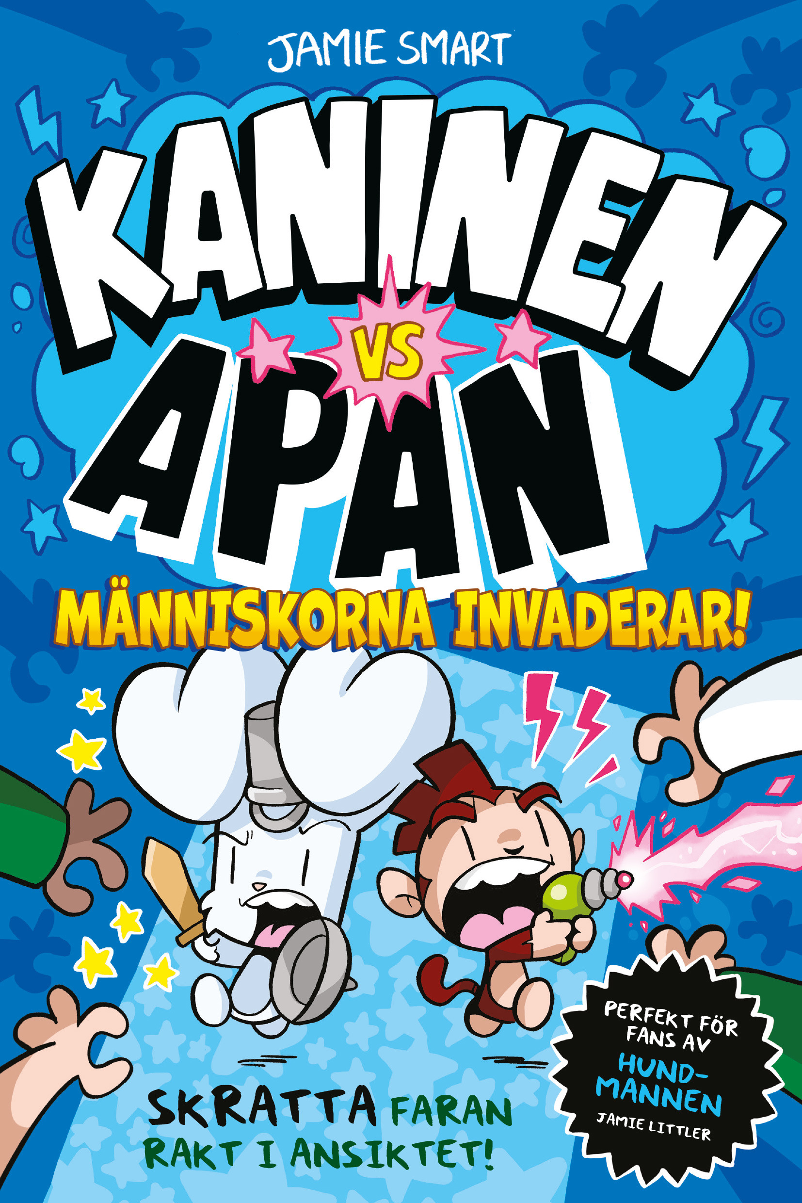 Kaninen vs Apan : Människorna invaderar!